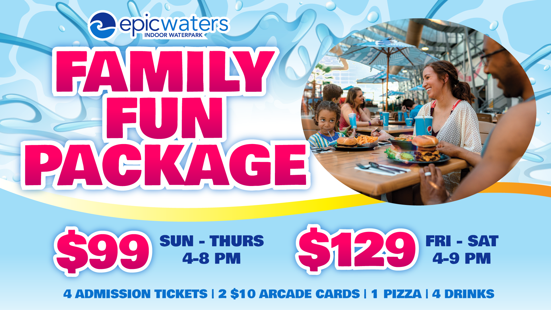 Family Fun Package Epic Waters Waterpark